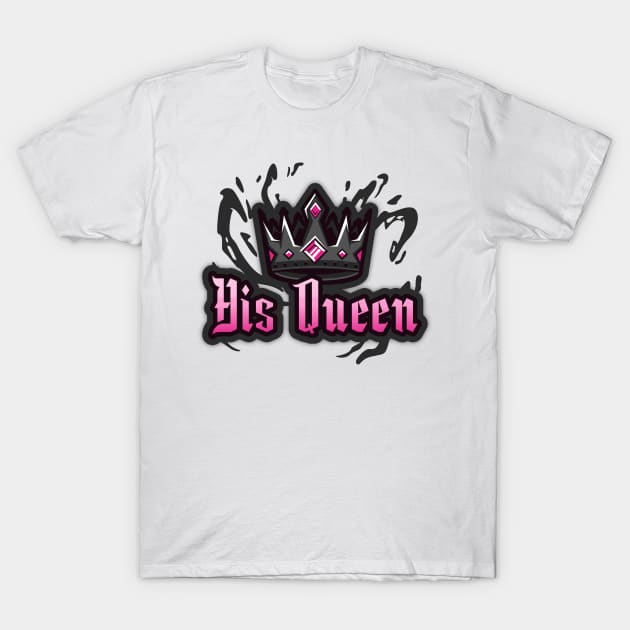 His Queen T-Shirt by Sugarpink Bubblegum Designs